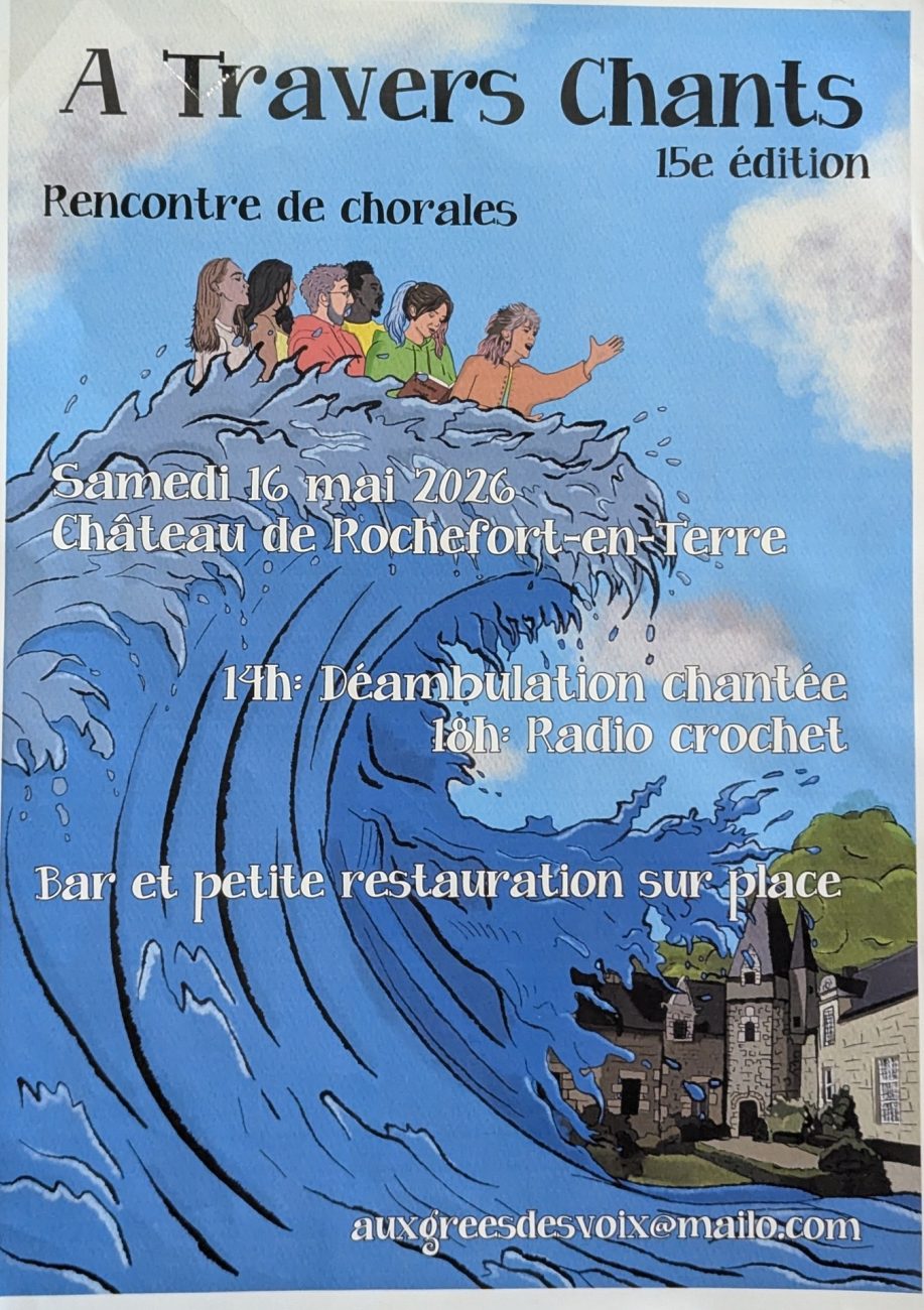 À Travers Chants 2026 à Rochefort-en-Terre : rencontre de chorales au château le 16 mai 1 Affiche de la rencontre de chorales À Travers Chants 2026 au château de Rochefort-en-Terre le 16 mai 2026